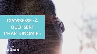 Grossesse  à quoi sert lhaptonomie   La Maison des Maternelles LMDM [upl. by Cirded]