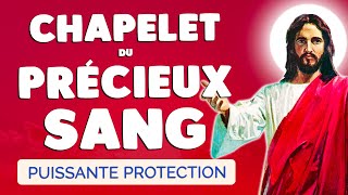 🙏 CHAPELET du PRÉCIEUX SANG de JÉSUS CHRIST 🙏 PROTECTION Très Puissante [upl. by Andri]