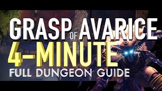 GRASP OF AVARICE  4MINUTE COMPLETE DUNGEON GUIDE [upl. by Janot451]