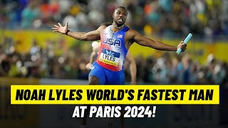 Noah Lyles Worlds Fastest Man at Paris 2024 [upl. by Nnylecoj]