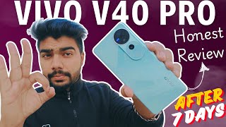 vivo V40 Pro  Long Term Review  Camera Battery Display  Honest Unbiased Review [upl. by Vanni29]