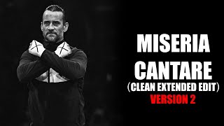 CM Punk ROHAEW Revolution Theme  Miseria Cantare Clean Extended Edit V2 [upl. by Strander]