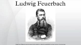 Ludwig Feuerbach [upl. by Hepsiba]