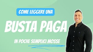 Come interpretare la busta paga in modo semplice e veloce bustapaga2023 [upl. by Evars]