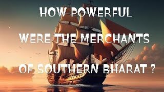 HOW POWERFUL WERE THE ANCIENT SOUTH INDIAN MERCHANTS  southindiatradeguildsmerchantsaihole [upl. by Anibor]