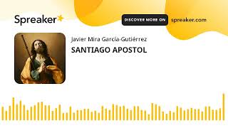 SANTIAGO APOSTOL [upl. by Oniram160]