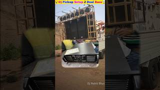 Dj Pickup Setup 2 Daul Bass 3 Top 🤯 Dj Setup dj viral ytshorts trending shortsfeed shorts [upl. by Stefanac243]