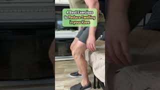 4 Best Exercises to Reduce Swelling in your Knee shorts [upl. by Nnaeirelav]