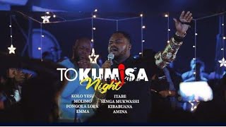 TOKUMISA NIGHT Michael Manya MedleyKolo YesuMolimoFongola lolaIyabeKibabuanaAminaMaranatha [upl. by Maurilla769]