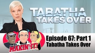 Makin It Episode 67 Part 1  Tabatha Takes Over [upl. by Romine]