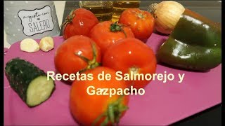 RECETAS DE SALMOREJO Y GAZPACHO [upl. by Alletsirhc]