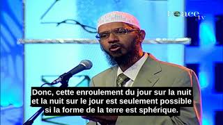 Le Coran Mentionne La Forme De La Terre Il Y A 1400 AnsZakir Naik [upl. by Yllak143]