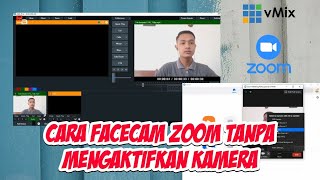 Cara Facecam di Zoom Tanpa Mengaktifkan Kamera [upl. by Dowling]