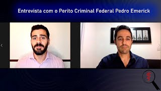 Entrevista com o Perito Criminal Federal Pedro Emerick da Polícia Federal [upl. by Gottuard]