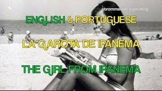 Astrud Gilberto amp Stan Getz The Girl From Ipanema  English and Portuguese Lyrics and Translation [upl. by Josephson]