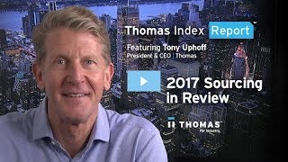 Thomas Index Report 2017 Sourcing Trends in Review [upl. by Enajharas]