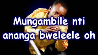 Ronenjoh Kunzisa  Eddy Kenzo lyrics Uganda [upl. by Halley]