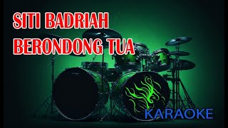 Siti Badriah Berondong Tua Karaoke [upl. by Marks]