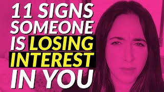 11 Signs Someone is Losing Interest in You [upl. by Metah]