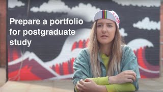 Portfolio advice Prepare your portfolio for postgraduate study [upl. by Jenelle]