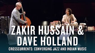 Zakir Hussain and Dave Holland Crosscurrents  JAZZ NIGHT IN AMERICA [upl. by Ytsrik]