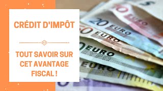 Crédit dimpôt  Tout savoir sur cet avantage fiscal  Définition et grands principes [upl. by Ydnelg]