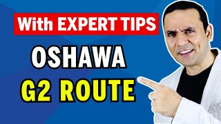 Oshawa G2 Test ROUTE 2020 ★★ PASS IN THE 1st ATTEMPT ★★ Step By Step ★★ EXPERT TIPS★★ [upl. by Noirda658]