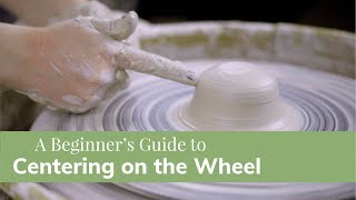 Centering Clay on the Wheel  Pottery Tutorials for Beginners [upl. by Nedroj]