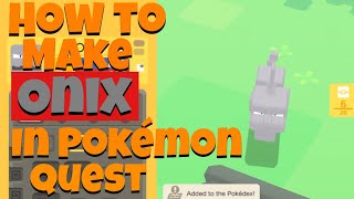 How to make onix in Pokémon quest [upl. by Wendie]