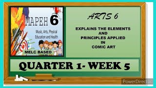 MAPEH 6 ARTS  ELEMENTS AND PRINCIPLE APPLIED IN COMIC ART  QUARTER 1 WEEK 5 [upl. by Udelle]