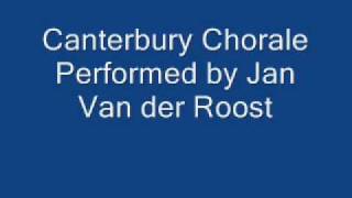 canterbury chorale  Jan Van der Roost [upl. by Ataynek]