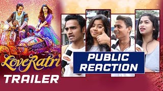 LOVERATRI TRAILER  PUBLIC REACTION  Aayush Sharma Warina Hussain Salman Khan [upl. by Anawt]