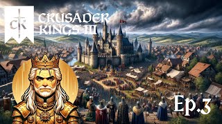 Crusader Kings III  Ã‰pisode 3  La Couronne et le Chaos [upl. by Norvan914]