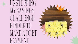 Unstuffing my Savings Challenge Binder Making another debt payment [upl. by Amian174]