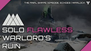 Destiny 2  Solo Flawless Warlords Ruin on Prismatic Warlock  Episode Echoes [upl. by Cherin173]