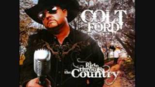 Ride Through The Country  Colt Ford [upl. by Crain]