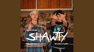 shawty [upl. by Omidyar]