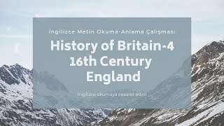 History of Britain 4  16th C England Tudor Dynasty [upl. by Nonnarb]