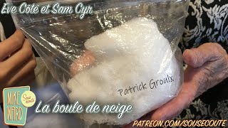 La boule de neige  Eve Côté et Sam Cyr  Extrait Sous Écoute [upl. by Cully859]