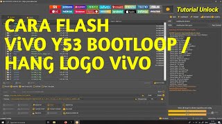 CARA FLASH VIVO Y53 BOOTLOOP HANG LOGO VIA UNLOCKTOOLunlocktool servicehppemula [upl. by Nueoht27]