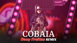 COBAIA DANY FREITAS REMIX [upl. by Ogram]