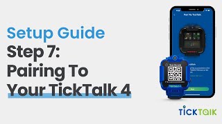 Pairing Your Parent Account to Your TickTalk 4 Smartwatch  TickTalk 4 Setup Guide [upl. by Maddie]