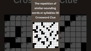 The repetition of similarsounding words or syllables 9 Crossword Clue crossword crosswordpuzzle [upl. by Niwrehs202]