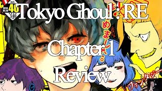 Tokyo Ghoul Re 1 Manga Chapter 東京喰種 Re Review  Kaneki  Sasaki [upl. by Fougere]