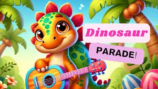 Dinosaur Parade Song for Kids 🦖🎶  Fun and Friendly Dino Dance Adventure 🌟🦕 [upl. by Sucramej]