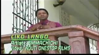 Liko lango Emmachichi [upl. by Ehr]