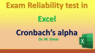 Explaining MCQ Exam Reliability test in Excel using Cronbach’s alpha [upl. by Nnylyt]