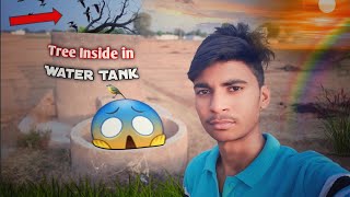 Tree Inside In Water Tank😱 Bairwa Vlogger [upl. by Ahsimrac]