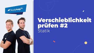 Überprüfung der Verschieblichkeit 2 Technische Mechanik StudyHelp [upl. by Nevaed]