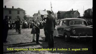 Kongebesøk på Andøya 1959 NRK [upl. by Renaud561]